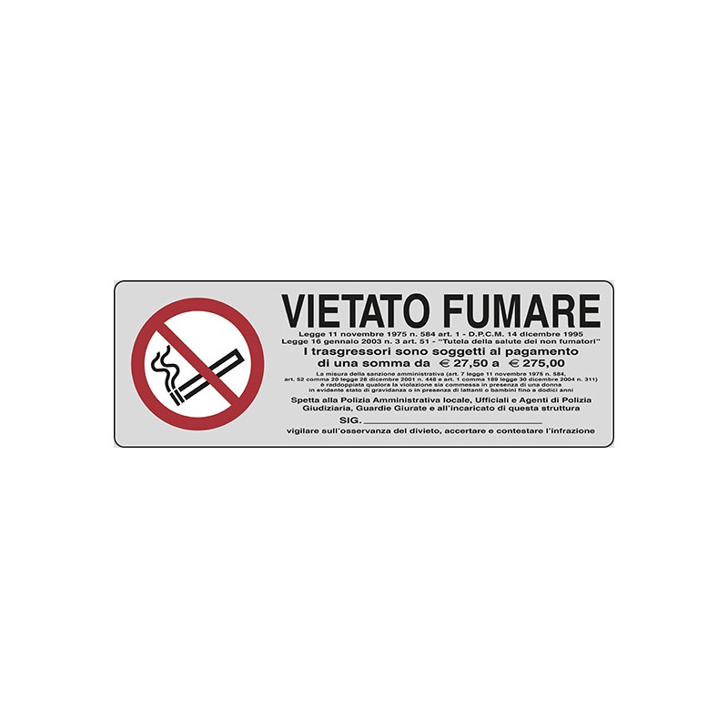 CARTELLO DI DIVIETO IN ALLUMINIO ''VIETATO FUMARE'' EN ISO 7010 - Vendita  online Di divieto 