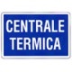 CARTELLO ALLUMINIO CENTRALE TERMICA MIS. 300X200