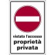 Cartello alluminio vietato l'accesso proprietà privata mis.45x30