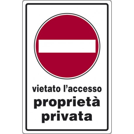 Cartello alluminio vietato l'accesso proprietà privata mis.45x30